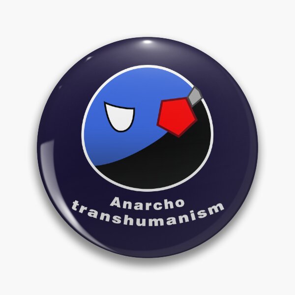 Item preview, Anarcho Transhumanism Polcompball designed and sold by NaNaSpaceStore.