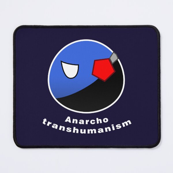 Item preview, Anarcho Transhumanism Polcompball designed and sold by NaNaSpaceStore.