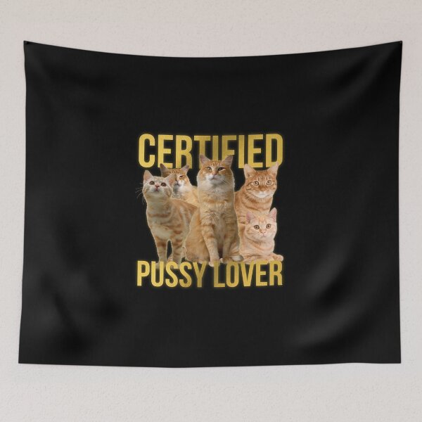 Item preview, Certified Pussy Lover. Wordplay Pun Parody Shirt. Viral Memes Dark Humor designed and sold by SillyMerchant.