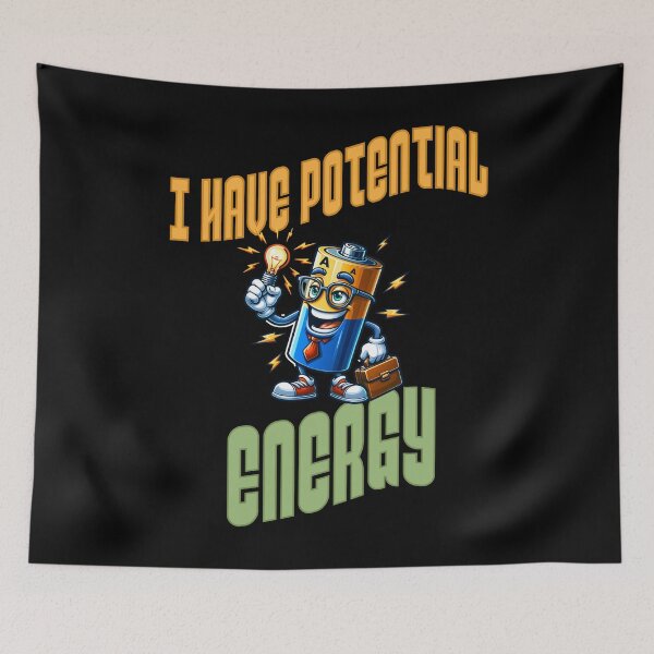 Item preview, I Have Potential energy designed and sold by JansenGS.