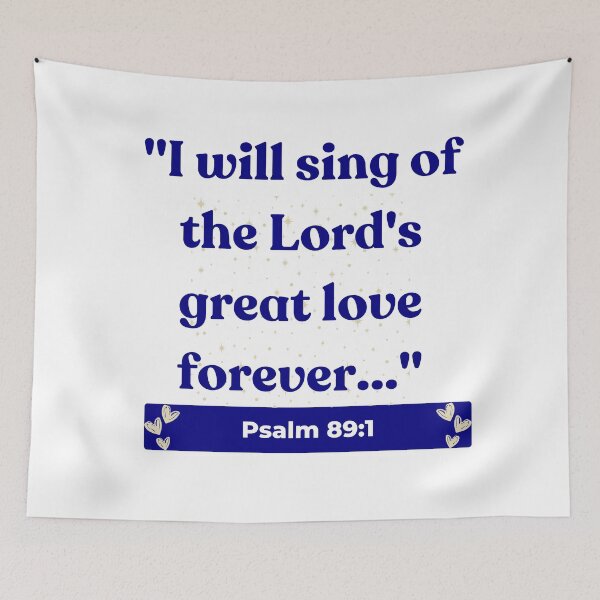 Item preview, Everlasting Love Song: Psalm 89:1 Hymn, The Lord is Great Christian Theme designed and sold by ebocraft.