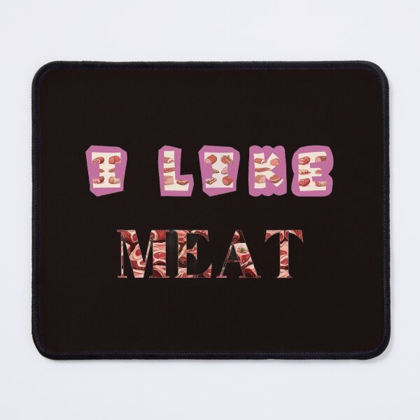 Item preview, I like meat designed and sold by NaMieSz.