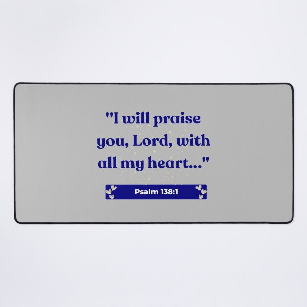 Item preview, Heartfelt Praise: Psalm 138:1 True Worship Christian Theme designed and sold by ebocraft.