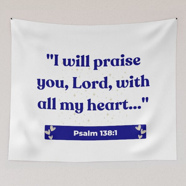 Item preview, Heartfelt Praise: Psalm 138:1 True Worship Christian Theme designed and sold by ebocraft.