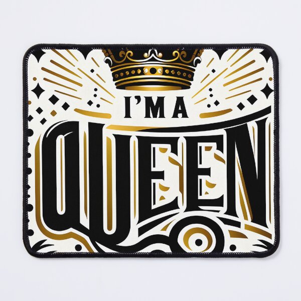 Item preview, Royalty in Style: I'M A QUEEN Design designed and sold by iamxxx.