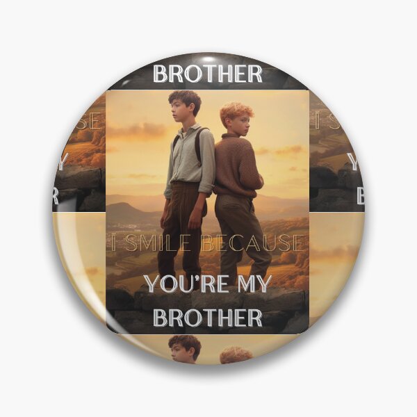 Item preview,  I Smile Because You're My Brother designed and sold by LuNkyRose.