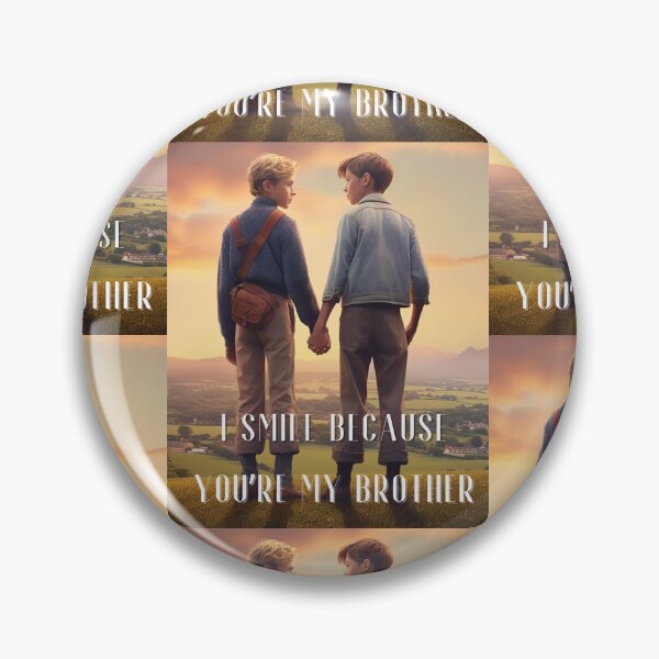 Item preview, I Smile Because You're My Brother designed and sold by LuNkyRose.