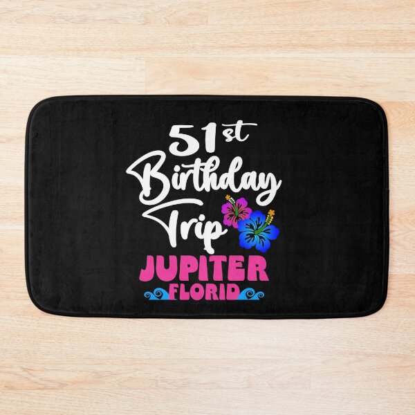 Item preview, 51st Birthday Trip Jupiter Florida designed and sold by giftfromheart.