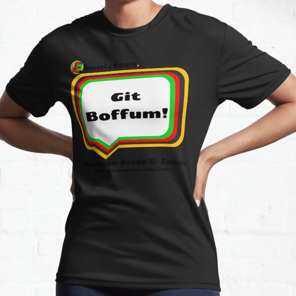 Item preview, Git Boffum! Ebonictees ebonic phrase. designed and sold by Ebonictees.