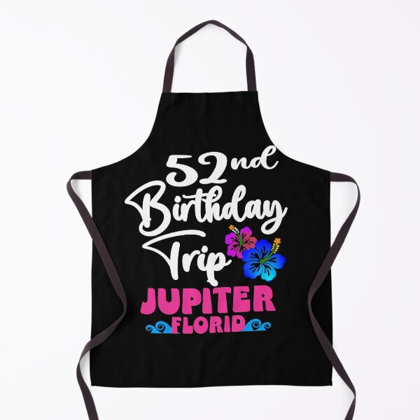 Item preview, 52nd Birthday Trip Jupiter Florida designed and sold by giftfromheart.