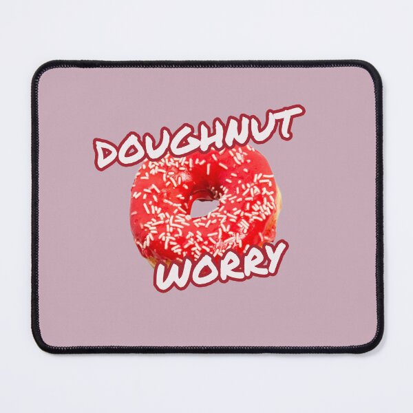 Item preview, Doughnut Worry designed and sold by ClanRaeDesign.
