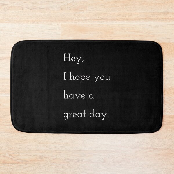Item preview, Hope you have a great day. designed and sold by ClanRaeDesign.