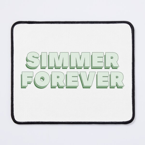 Item preview, simmer forever designed and sold by Serendipity Studios.