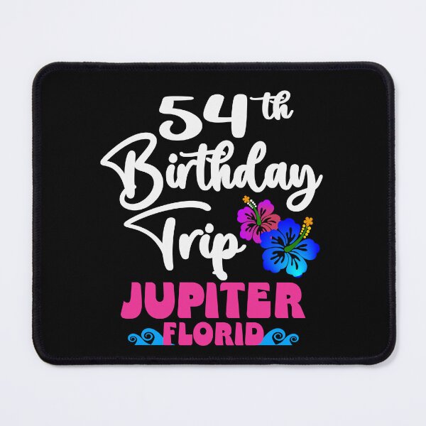 Item preview, 54th Birthday Trip Jupiter Florida designed and sold by giftfromheart.