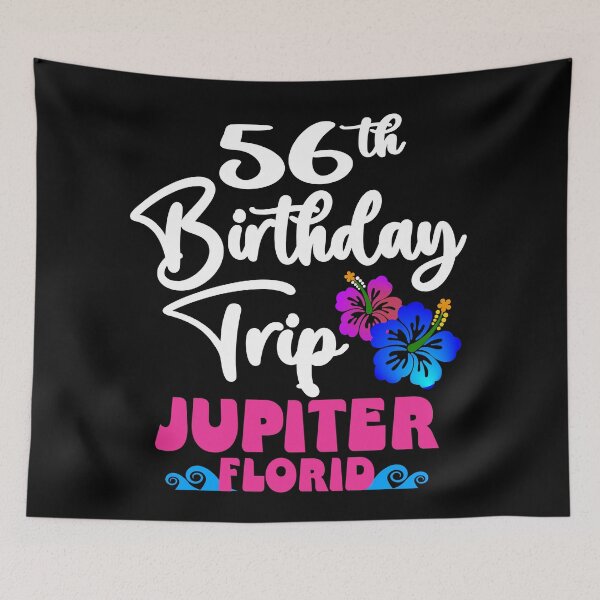 Item preview, 56th Birthday Trip Jupiter Florida designed and sold by giftfromheart.