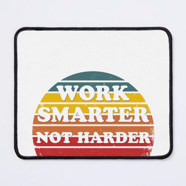 Item preview, work smarter not harder designed and sold by 101univers.