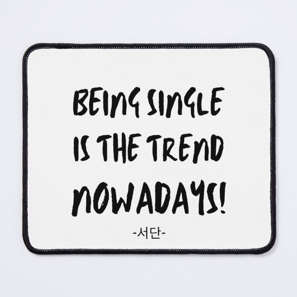 Item preview, Being single is the trend today! Cloy designed and sold by YourChingu.