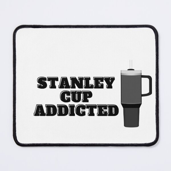 Item preview, Stanley Cup Addicted Black designed and sold by Lopheliaa.