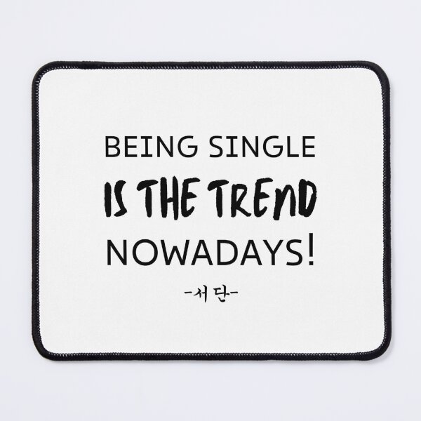 Item preview, Being single is the trend today! Cloy designed and sold by YourChingu.