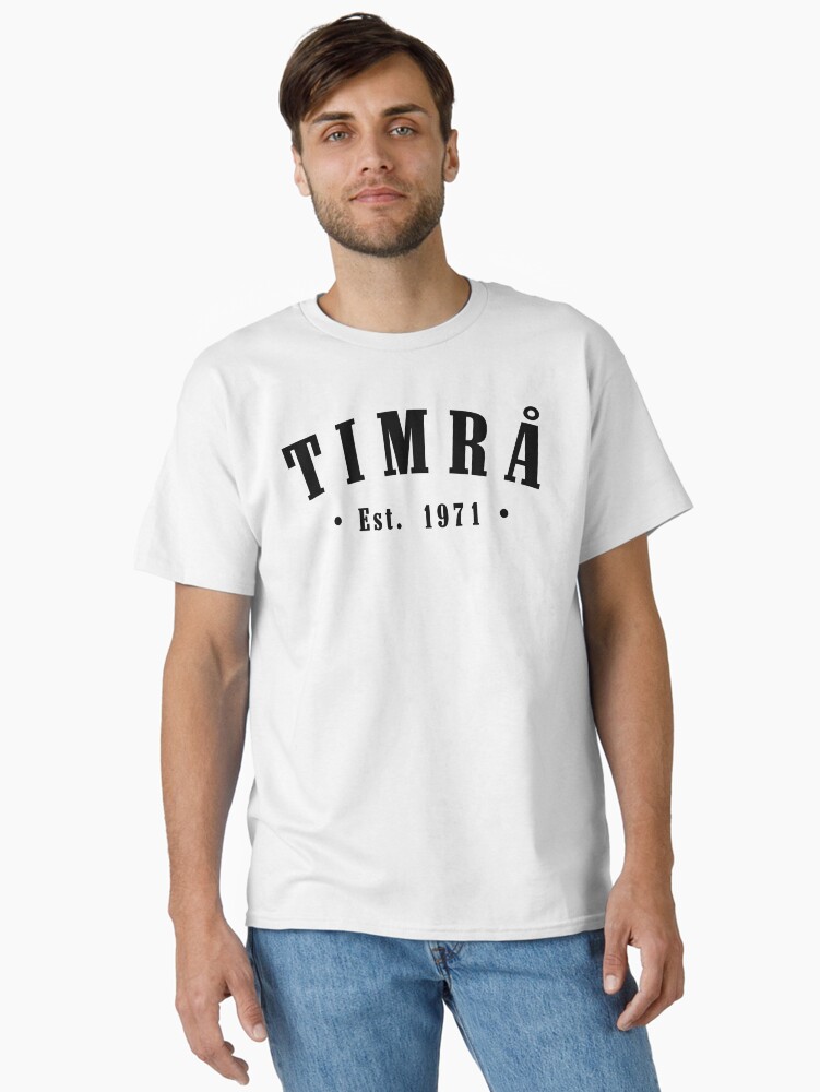 Thumbnail 1 of 7, Classic T-Shirt, Timrå Västernorrland Sweden Est. 1971 Black Letter Sverige designed and sold by establishedwear.
