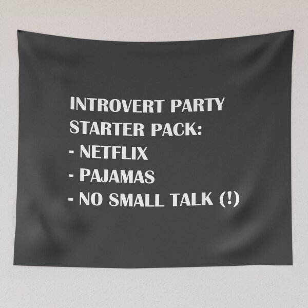 Item preview, Introvert Party Starter Pack: Netflix, Pajamas, and No Small Talk (!) / Introvert joke. designed and sold by introvertvibes.
