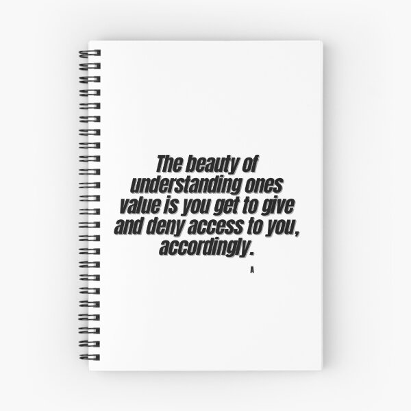 Item preview, The beauty of understanding ones value is you get to give and deny access to you, accordingly. designed and sold by Finds.