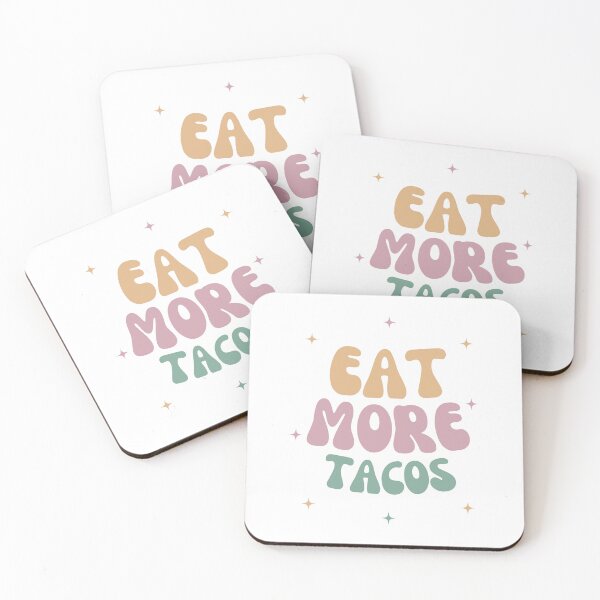 Item preview, Eat More Tacos designed and sold by tommywvcacher.