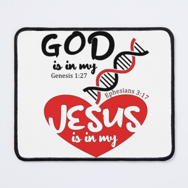 Item preview, GOD'S IN MY DNA JESUS IS IN MY HEART (Gen 1:27, Eph 3:17) designed and sold by BLYFTD.