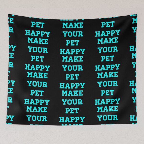 Item preview, Make your pet happy designed and sold by JALNERVION SHOP.