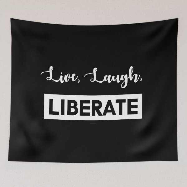 Item preview, Live, Laugh, Liberate designed and sold by Logo-A-GoGo.