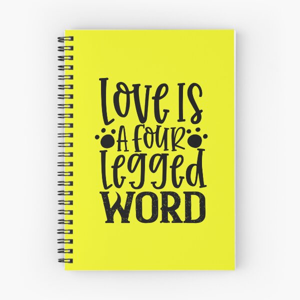Item preview, Love Is A Four Legged Word designed and sold by MacMerch121.