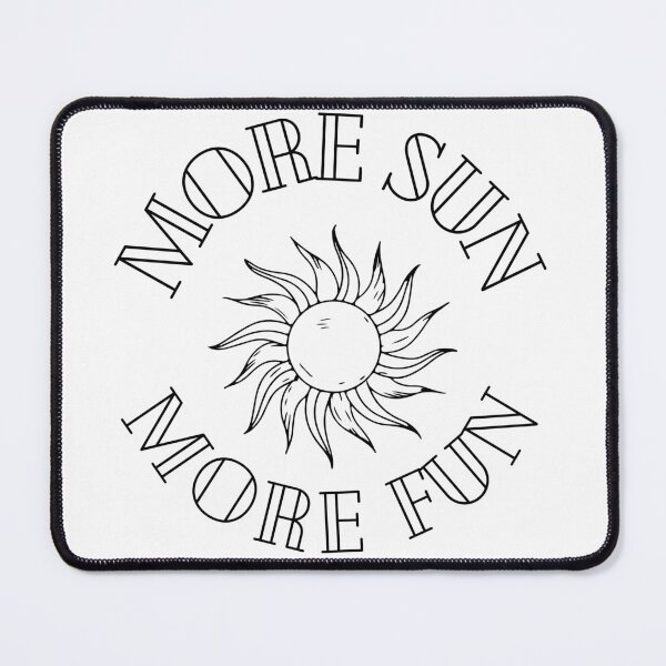 Item preview, More sun more fun designed and sold by Wild-way Art.