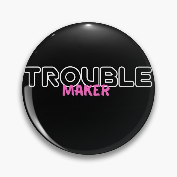 Item preview, Trouble maker designed and sold by RayAndDice.