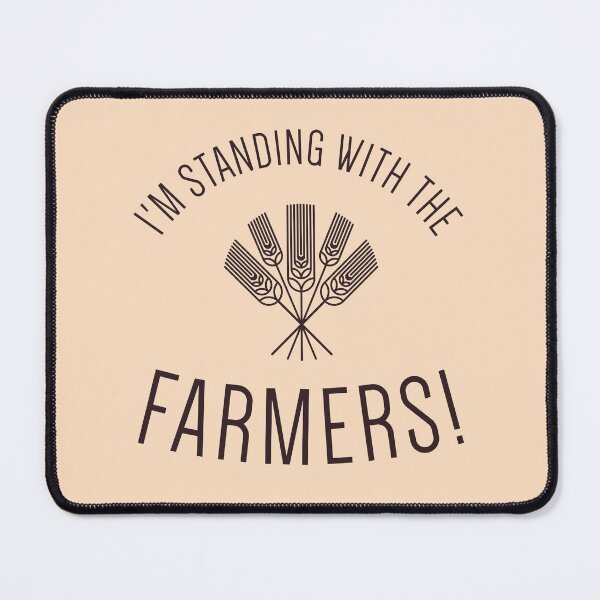 Item preview, I'm Standing With The Farmers! designed and sold by PurebloodDesign.