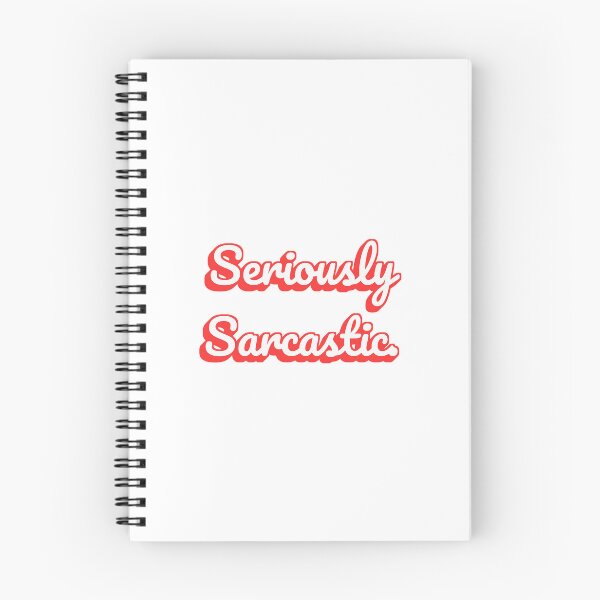 Item preview, Seriously Sarcastic. designed and sold by QuoteQuest.