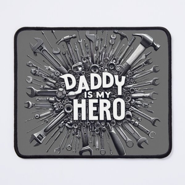 Item preview, DADDY IS MY HERO, HANDYMAN DAD, FATHER'S DAY, LOVE DADDY, MY HERO, DADDY, DAD, TYPOGRAPHY,  designed and sold by 2012DreamVision.