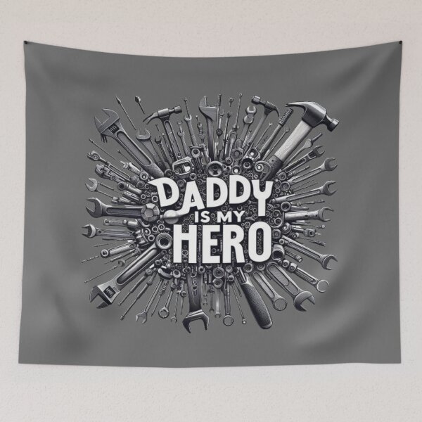 Item preview, DADDY IS MY HERO, HANDYMAN DAD, FATHER'S DAY, LOVE DADDY, MY HERO, DADDY, DAD, TYPOGRAPHY,  designed and sold by 2012DreamVision.