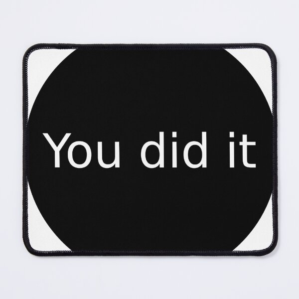 Item preview, you did it designed and sold by stevenbrian698.