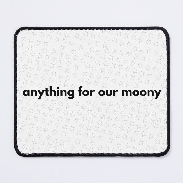 Item preview, anything for our moony, maruders designed and sold by KeySigned.