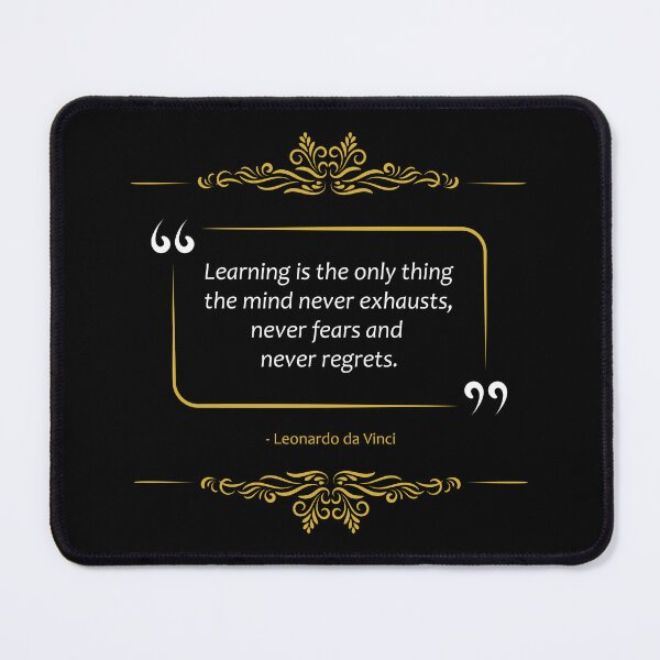 Item preview, Leonardo da Vinci quote Learning designed and sold by paragonDesign28.