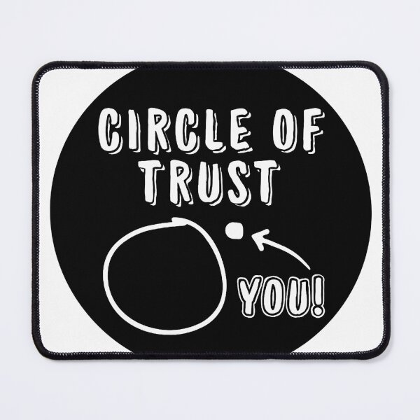 Item preview, Circle Of Trust designed and sold by stevenbrian698.