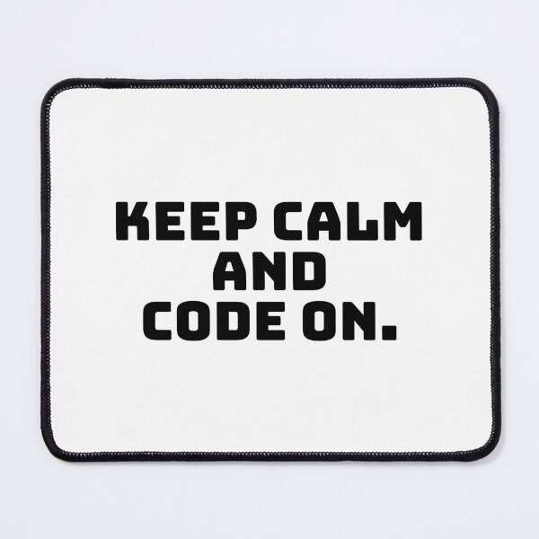 Item preview, Keep Calm and Code On. designed and sold by QuoteQuest.