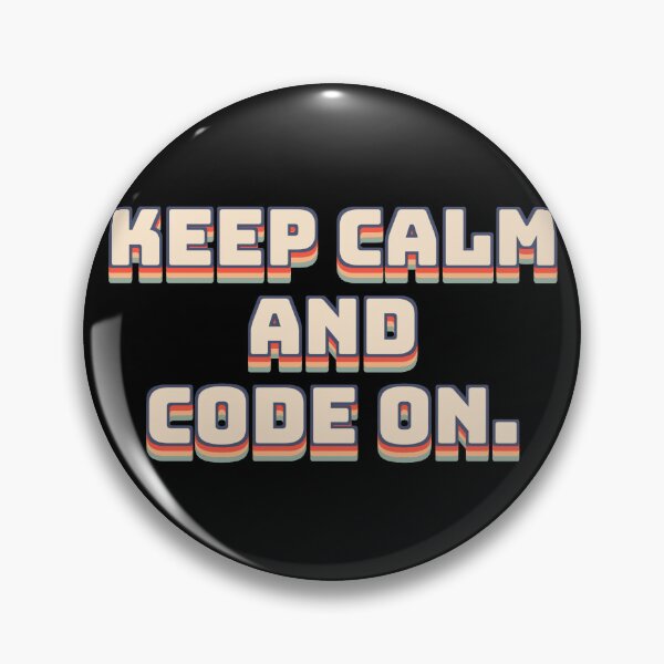 Item preview, Keep Calm and Code On. designed and sold by QuoteQuest.
