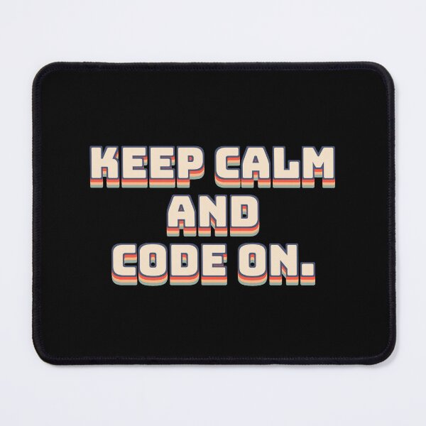 Item preview, Keep Calm and Code On. designed and sold by QuoteQuest.