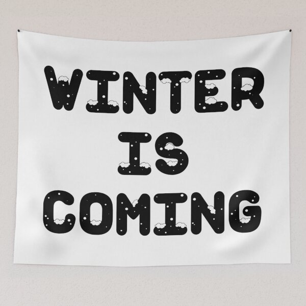 Item preview, Winter Is Coming designed and sold by kgbgallery.