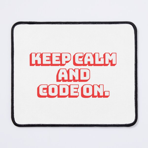 Item preview, Keep Calm and Code On. designed and sold by QuoteQuest.