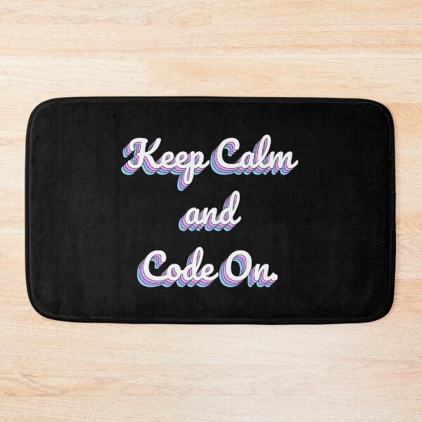 Item preview, Keep Calm and Code On. designed and sold by QuoteQuest.
