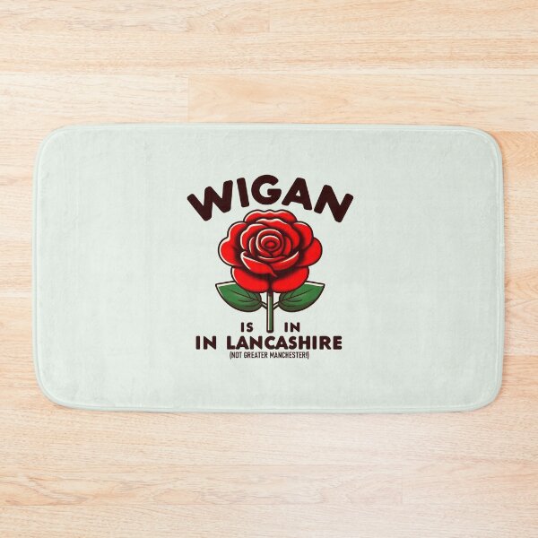Item preview, Wigan is in Lancashire - Not Greater Manchester! designed and sold by Vkinsify.