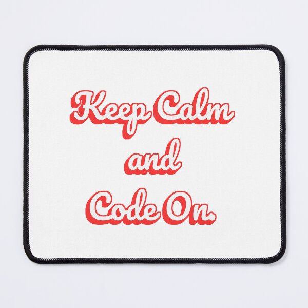 Item preview, Keep Calm and Code On. designed and sold by QuoteQuest.