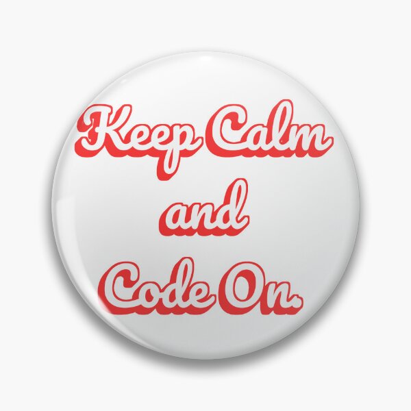 Item preview, Keep Calm and Code On. designed and sold by QuoteQuest.